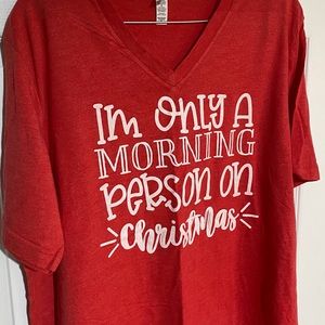 I’m Only a Morning Person on Christmas T-Shirt